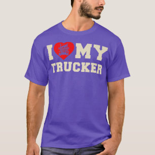LKW-Fahrer I Liebe Mein LKW T-Shirt