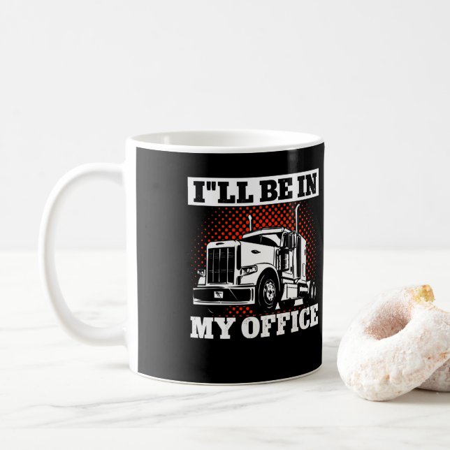 LKW-Fahrer ILl in meinem Büro Kaffeetasse (Mit Donut)