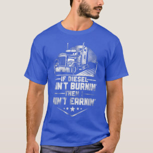 LKW-Fahrer Lastwagenfahrer Vintage Wenn Diesel nic T-Shirt