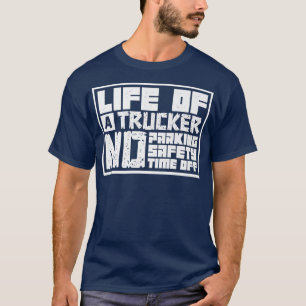 LKW-Fahrer - Leben eines Truckers - Abschleppwagen T-Shirt