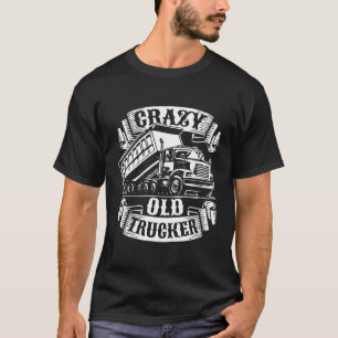 LKW-Fahrer Rigg Alter LKW T-Shirt