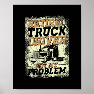LKW-Fahrer Truck Driver Rentner Vintage Retro Poster