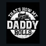 LKW-Fahrer Vater Son Daughter Vintag Poster<br><div class="desc">Trucker Truck Vater Son Daughter Vintag,  so ist mein Geschenk. Perfektes Geschenk für Ihren Vater,  Mama,  Papa,  Männer,  Frauen,  Freunde und Familienmitglieder am Erntedank Tag,  Weihnachten,  Muttertag,  Vatertag,  4. Juli,  1776 Unabhängiger Tag,  Veteranen Tag,  Halloween,  Patrick's Day</div>