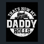 LKW-Fahrer Vater Son Daughter Vintag Poster<br><div class="desc">Trucker Truck Vater Son Daughter Vintag,  so ist mein Geschenk. Perfektes Geschenk für Ihren Vater,  Mama,  Papa,  Männer,  Frauen,  Freunde und Familienmitglieder am Erntedank Tag,  Weihnachten,  Muttertag,  Vatertag,  4. Juli,  1776 Unabhängiger Tag,  Veteranen Tag,  Halloween,  Patrick's Day</div>