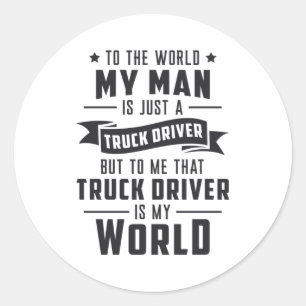 LKW-Fahrers Frau Mein Mann Ist Nur Ein LKW-Fahrer Runder Aufkleber