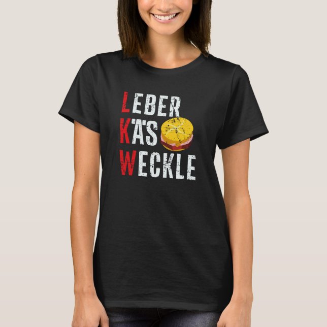 LKW Leberkäse Weckle Sandwich German Bavarian Bun  T-Shirt (Vorderseite)