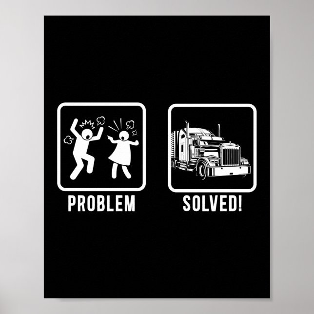 LKW-LKW-Fahrer Problem gelöst Ehefrau Mann Poster (Vorne)
