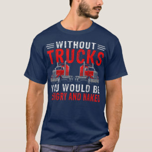 LKW-LKW-Sattelzug Sattelkraftfahrzeug 279 T-Shirt