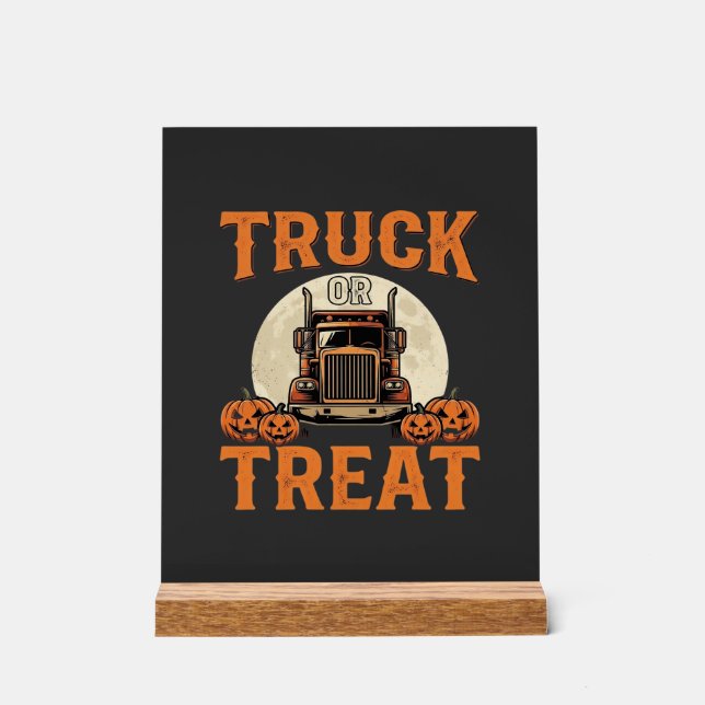 LKW oder Süßigkeiten Halloween Sattelzug Design_1 Acrylschild (Vorderseite)