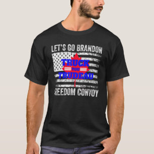 LKW Sie Trudeau USA Kanada Flagge ! Freedom Convoy T-Shirt