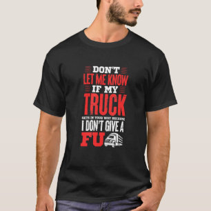 LKWs, wenn mein LKW in deine Richtung geht, gebe i T-Shirt