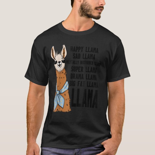 Llama Alpaca Happy Sad Mentally Disturbed Drama Bi T-Shirt (Vorderseite)