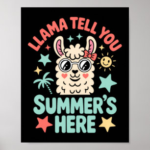 Llama erzählt Summers hier Pun süße Lehrer Schüler Poster
