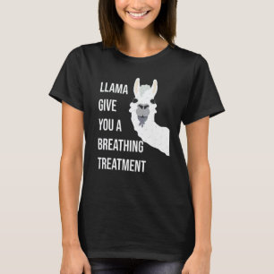 Llama gibt Ihnen eine Atemtherapie Atmung T T-Shirt