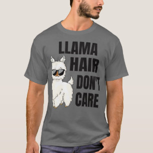 Llama Hair Lustigen Sprüche Alpaca T-Shirt