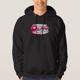 Llama I Gotta Ganzlama Liebe für Vergnügungsliebha Hoodie