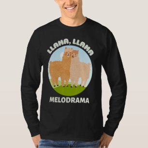 Llama Llama Melodrama Melodramatischer Spruch & 2 T-Shirt
