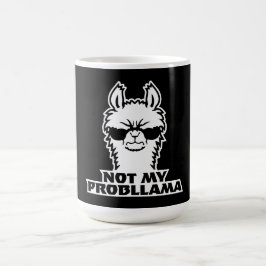 Llama Nicht Mein Probllama Sonnenbrille Cool Wüten Verwandlungstasse