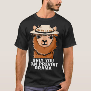 Llama Nur du kannst Drama lustige Camping gib verh T-Shirt