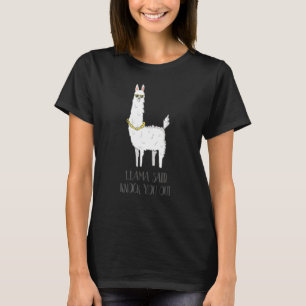 Llama sagte Knock You Out Llama Mama T-Shirt