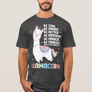 Llama Unicorn Be Llamacorn T-Shirt