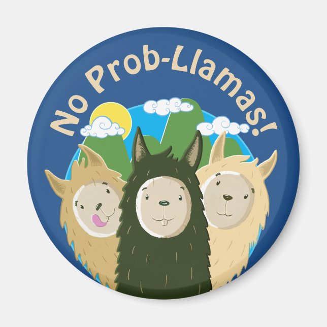 Llamas haben keine Prob-Llamas Magnet (Vorne)