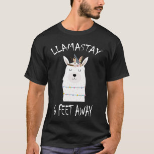 Llamastay 6 Fuß Abstand Llama bleib sozial distan T-Shirt