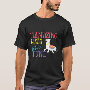 Llamazing Mädchen werden im Juni geboren Süße Lam T-Shirt
