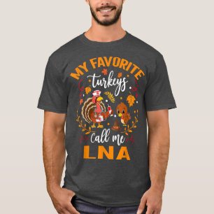 LNA Ein tausend LNA Herbsttruthahn LNA THANKF T-Shirt