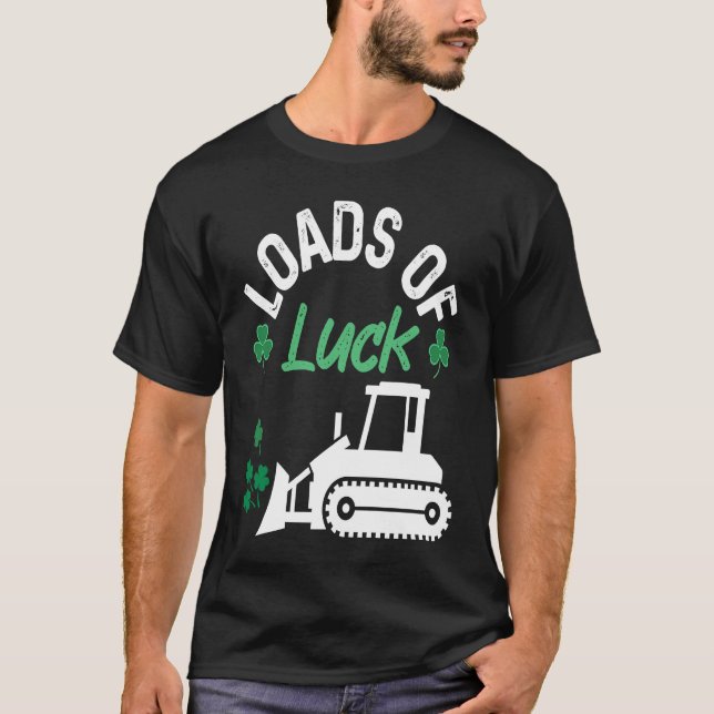 Load Of Luck Bulldozer Shamrock St Patricks Day Ki T-Shirt (Vorderseite)