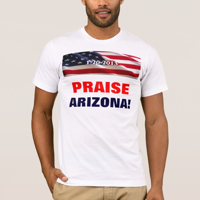 LOB ARIZONA! T-Shirt (Vorderseite)