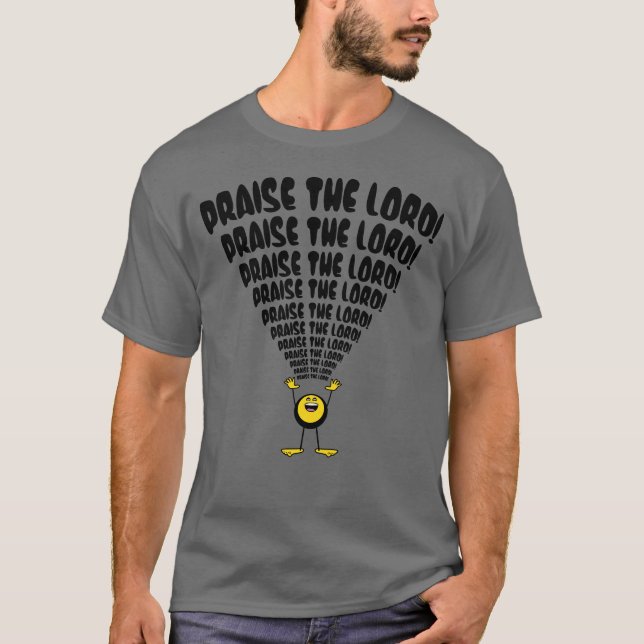 Lob des Herrn Emoji T-Shirt (Vorderseite)