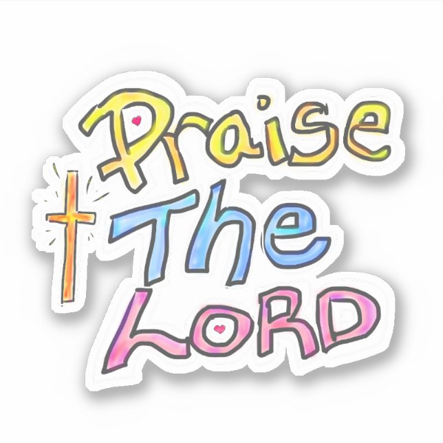 Lob für das Christliche Zitat des Herrn mit Kreuz Aufkleber (Vorderseite)