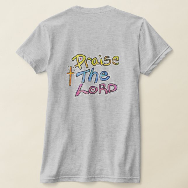 "Lob für den LORD" mit Christlichen Cross Ladys T-Shirt (AblageHinten)