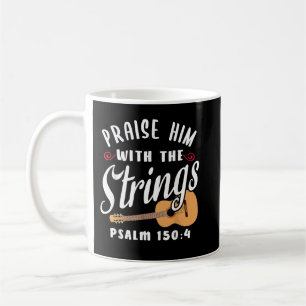 Lob ihn mit den Streichern, Christliche Gitarre, G Kaffeetasse