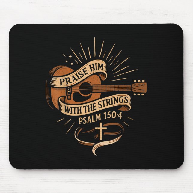 Lob ihn mit den Streichern Jesus akustischer Gitar Mousepad (Vorne)
