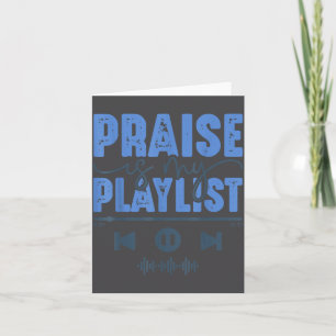 Lob ist meine Playlist Christliche Anbetungsmusik  Karte
