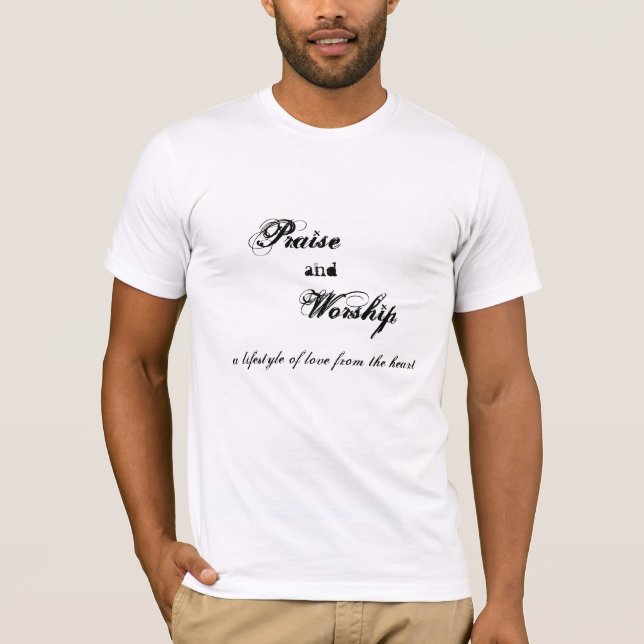 Lob und Anbetung T-Shirt (Vorderseite)
