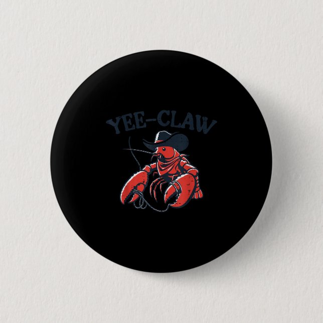 Lobster Crayfish Yee Claw Funny Crawfish Pun Men W Button (Vorderseite)
