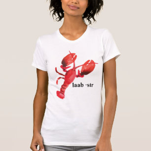 Lobsterpronunciation T-Shirt