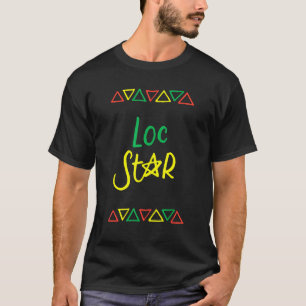 Loc Star Dreadlocks Natural Hair T-Shirt