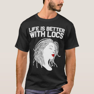 Locations for Women Liebe Dreadlocks Hair Dreads T-Shirt