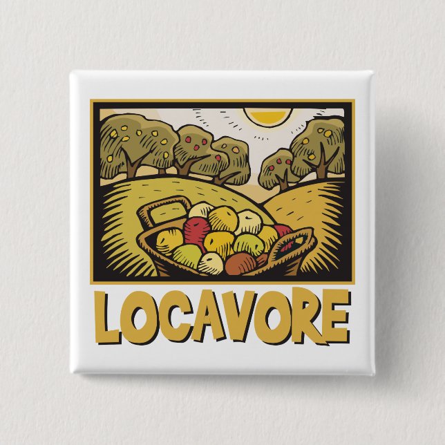 Locavore langsame Nahrung Button (Vorderseite)