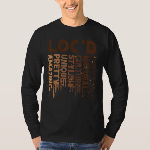 Loc'd findet Feier Schönes Haar von Black Cul T-Shirt