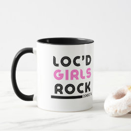 "Loc'd Girls Rock" Dreadlock-Begeisterungstasse Tasse
