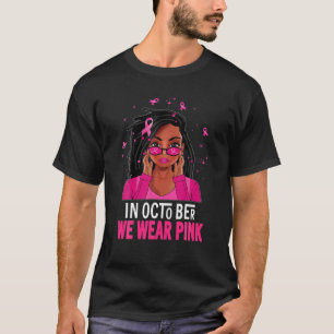 Loc'd Haar Schwarze Frau im Oktober tragen wir ros T-Shirt