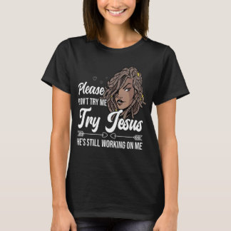 Locd Vibes Locs, darunter Try Me Try Jesus Loc d'H T-Shirt