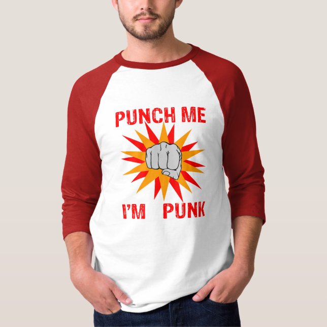 Lochen Sie mich, den ich Punk bin T-Shirt (Vorderseite)
