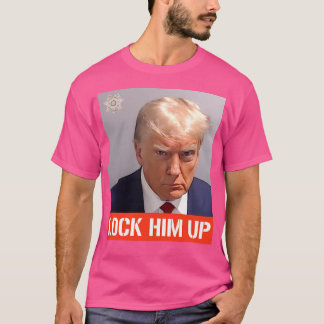 Lock Ihim Up Donald Trump Mugshot T-Shirt
