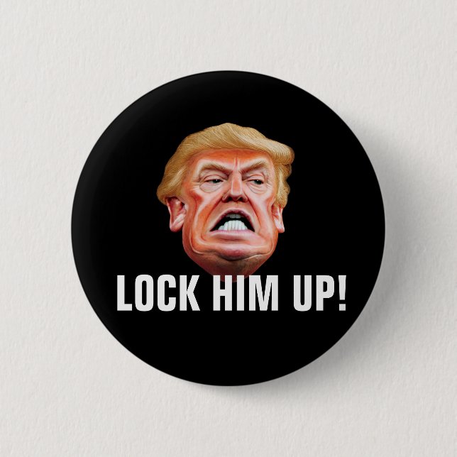 Lock Ihm Up - Anti-Verräter-Präsident Trump Button (Vorderseite)